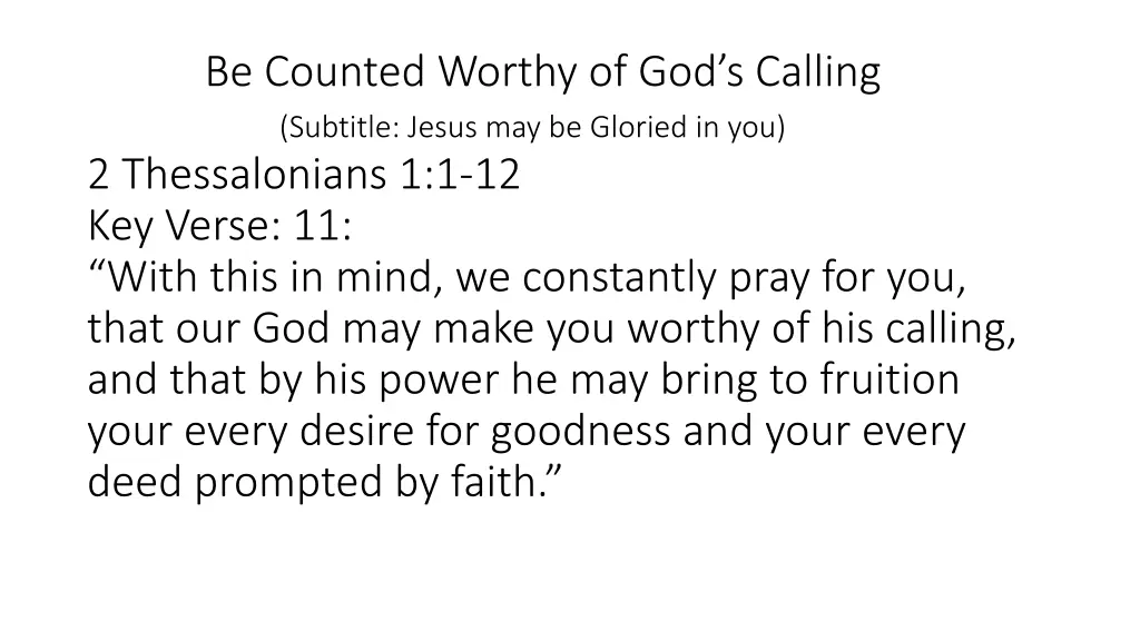 be counted worthy of god s calling subtitle jesus