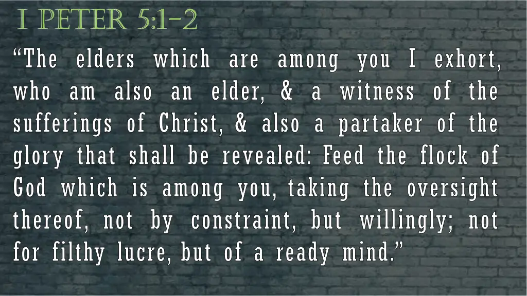 i peter 5 1 2 the elders which are among