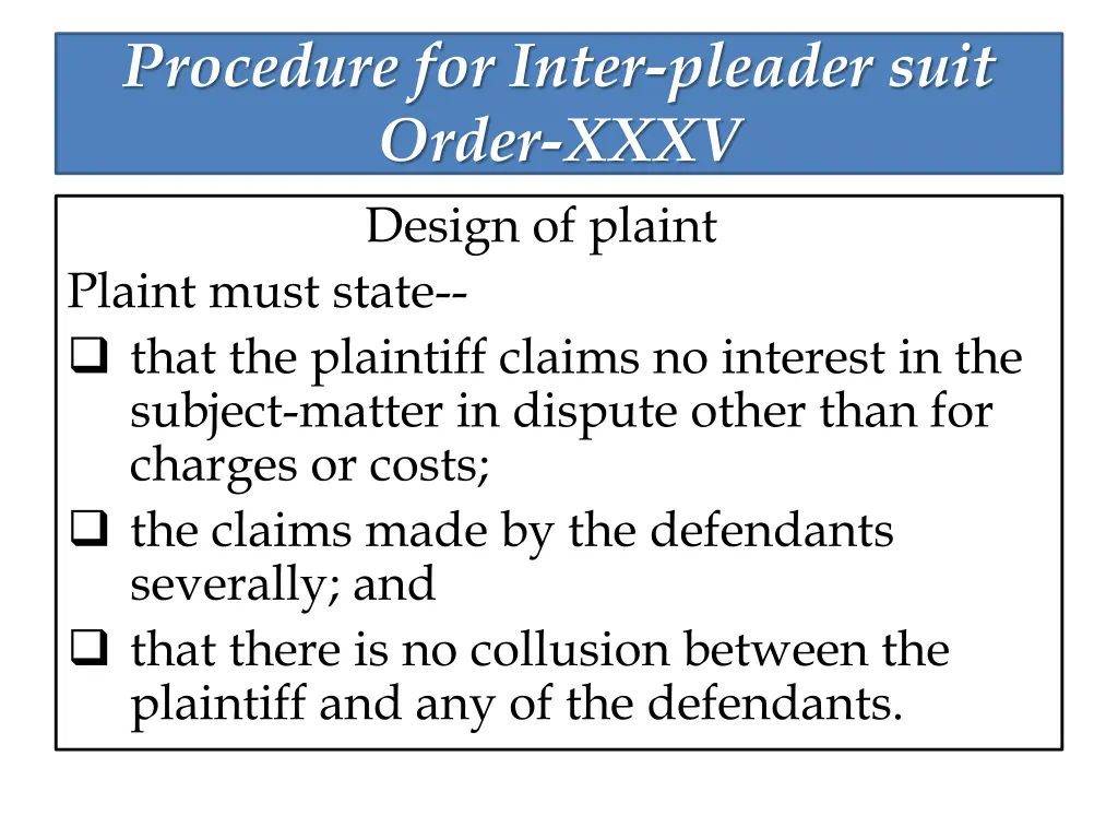 procedure for inter pleader suit order xxxv