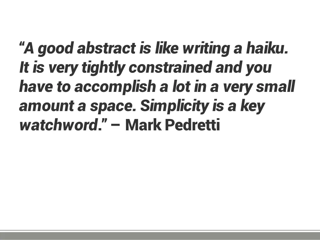 a good abstract is like writing a haiku