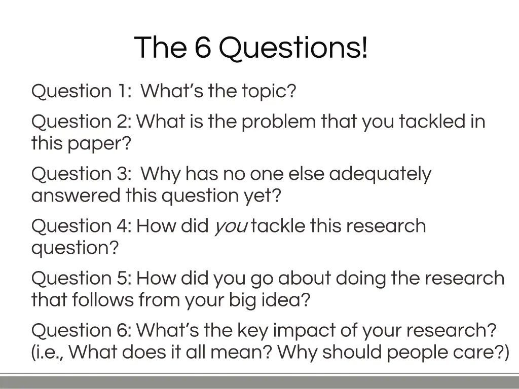 the 6 questions
