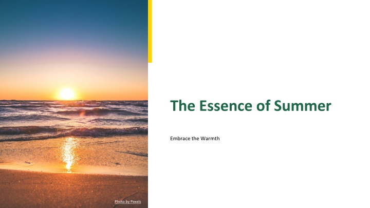 the essence of summer