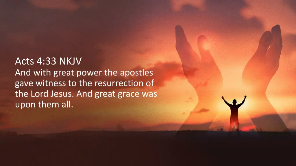 acts 4 33 nkjv and with great power the apostles