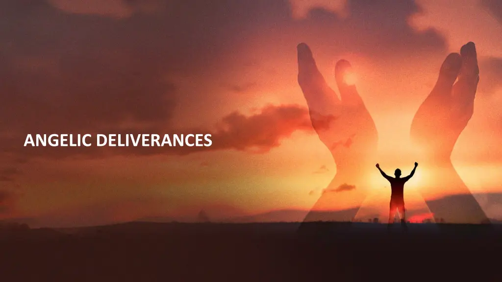 angelic deliverances
