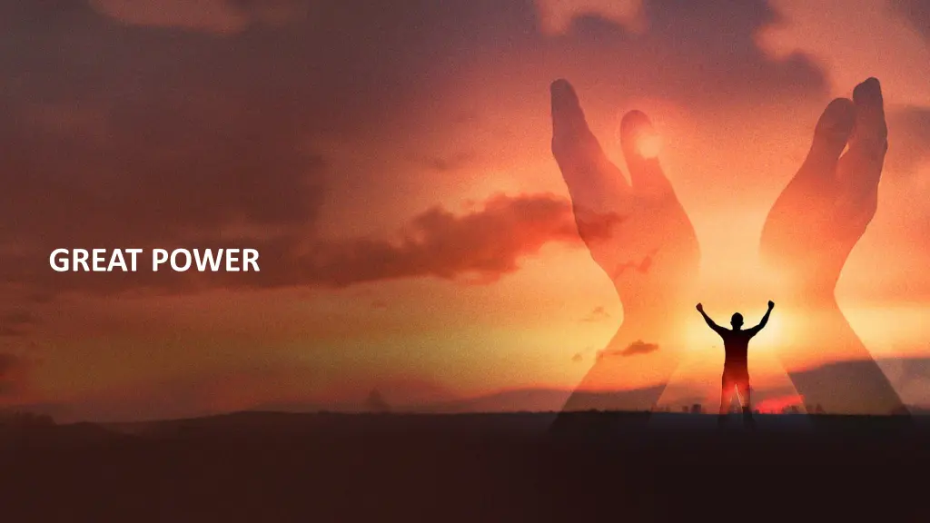 great power