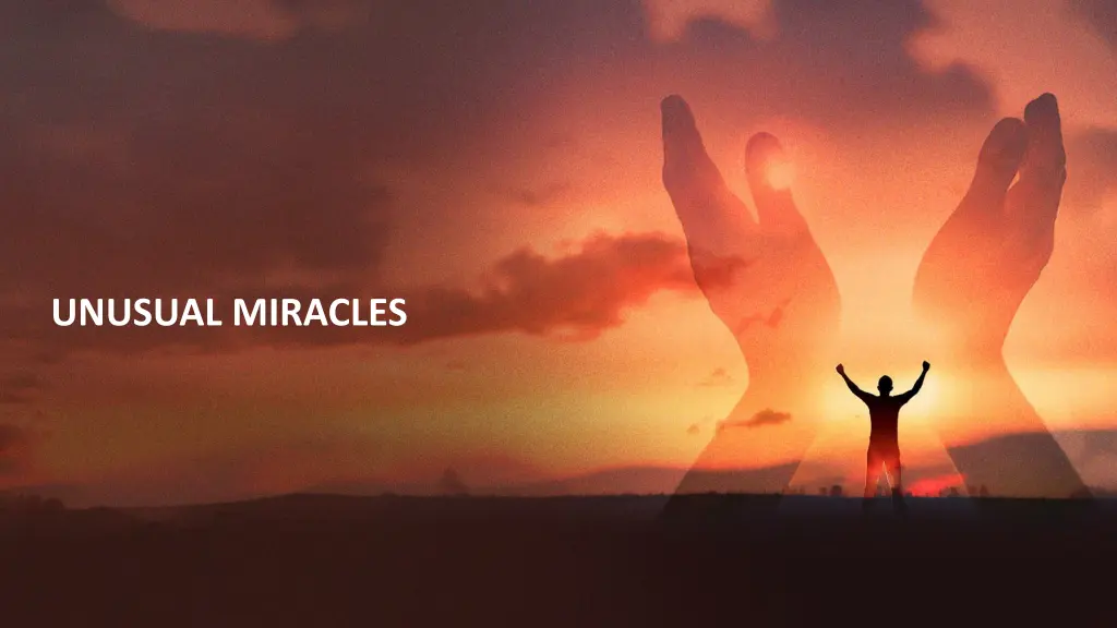 unusual miracles