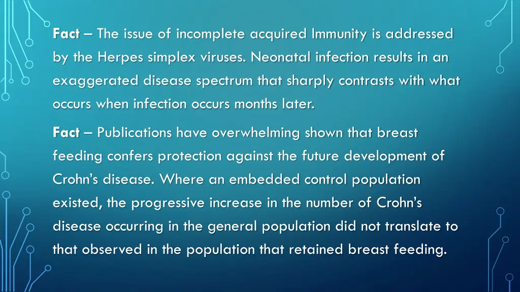 fact the issue of incomplete acquired immunity