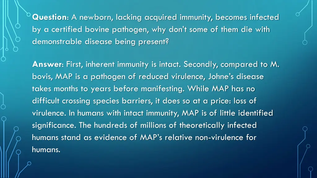 question a newborn lacking acquired immunity