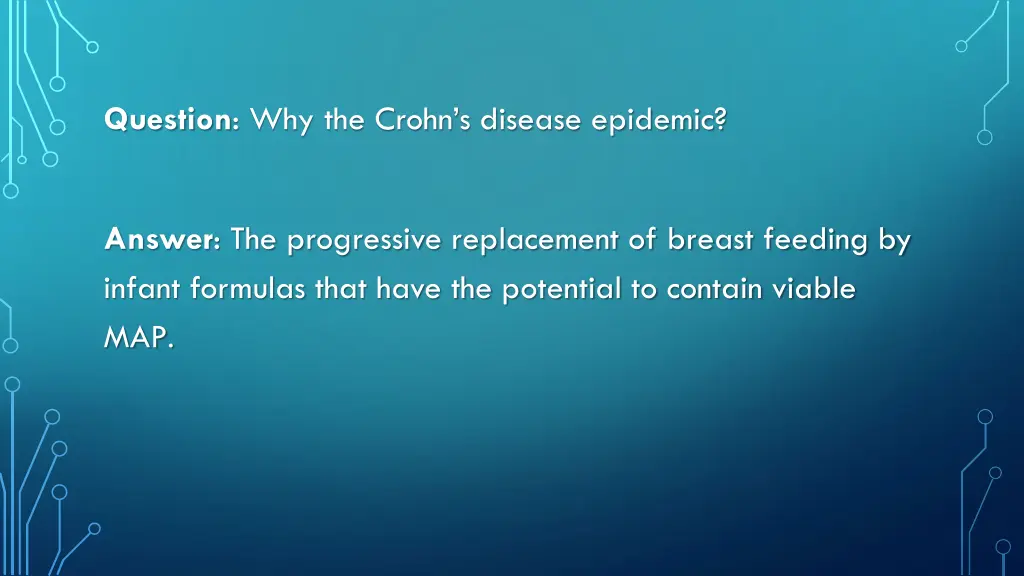 question why the crohn s disease epidemic