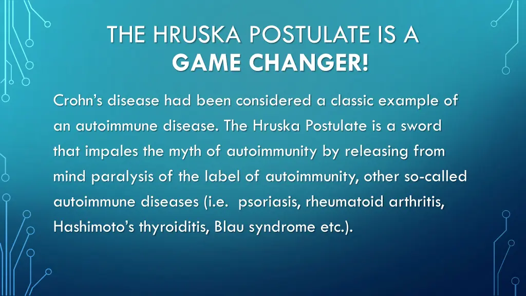 the hruska postulate is a game changer