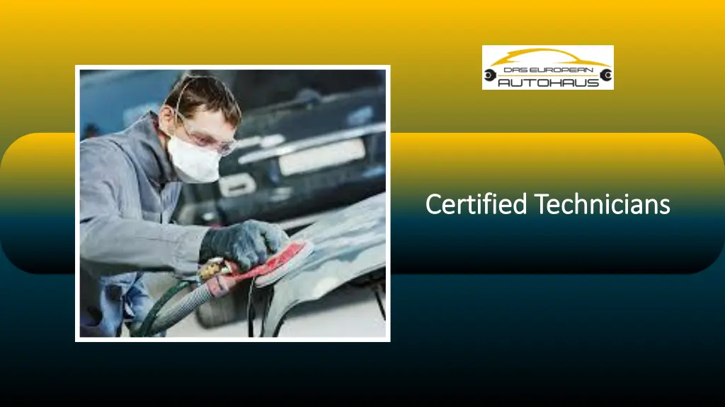 certified technicians certified technicians