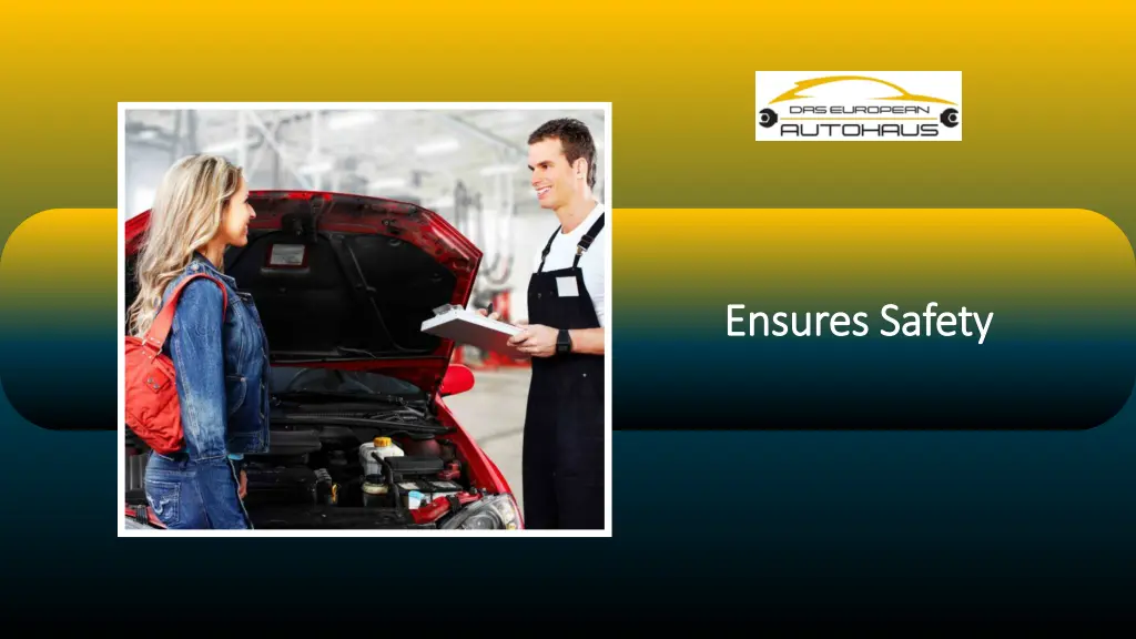 ensures safety ensures safety
