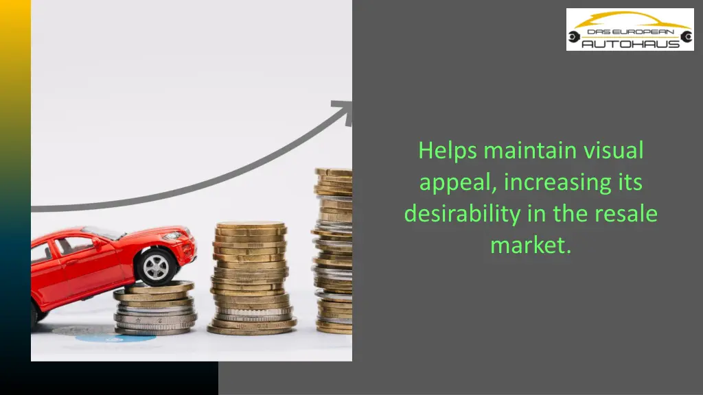 helps maintain visual appeal increasing