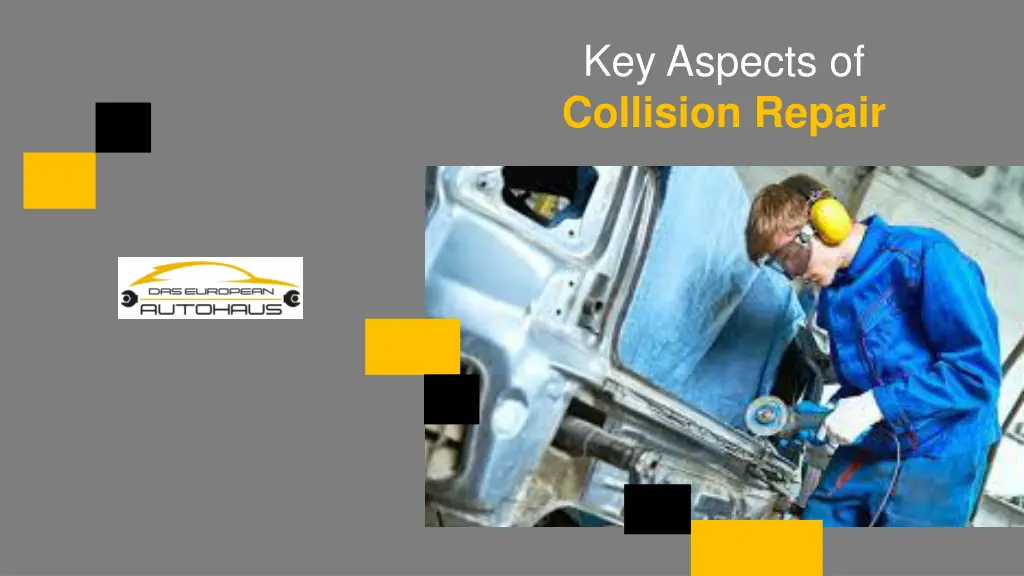 key aspects of collision repair