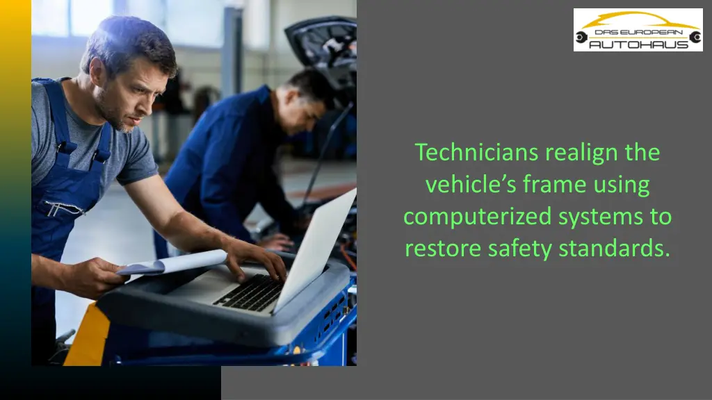technicians realign the vehicle s frame using
