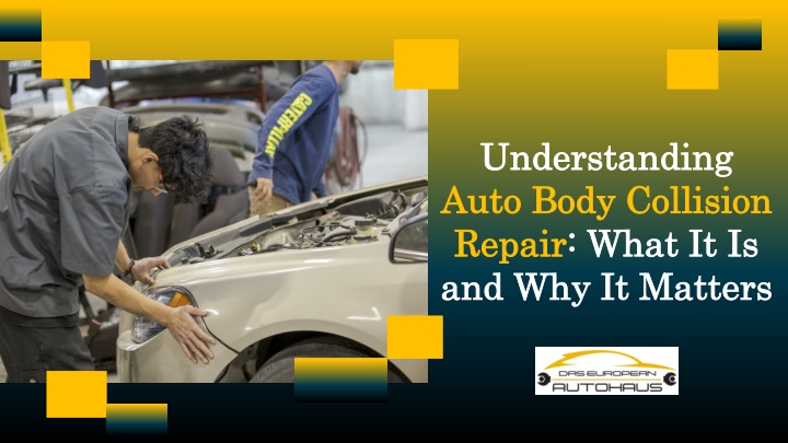 understanding understanding auto body collision