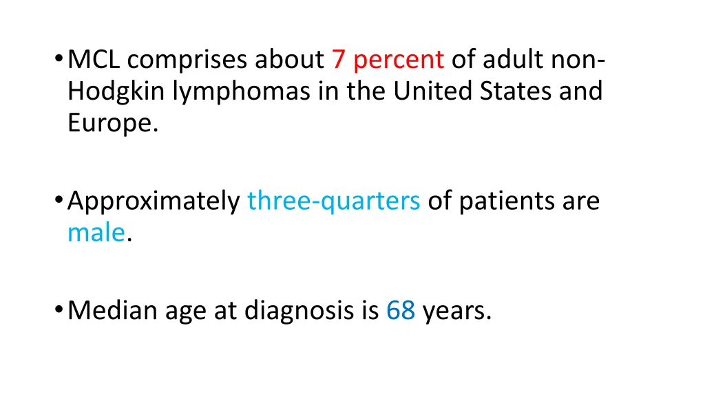 mcl comprises about 7 percent of adult