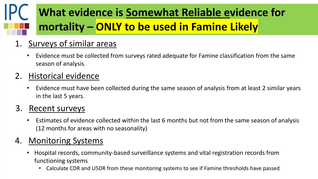 what evidence is somewhat reliable evidence