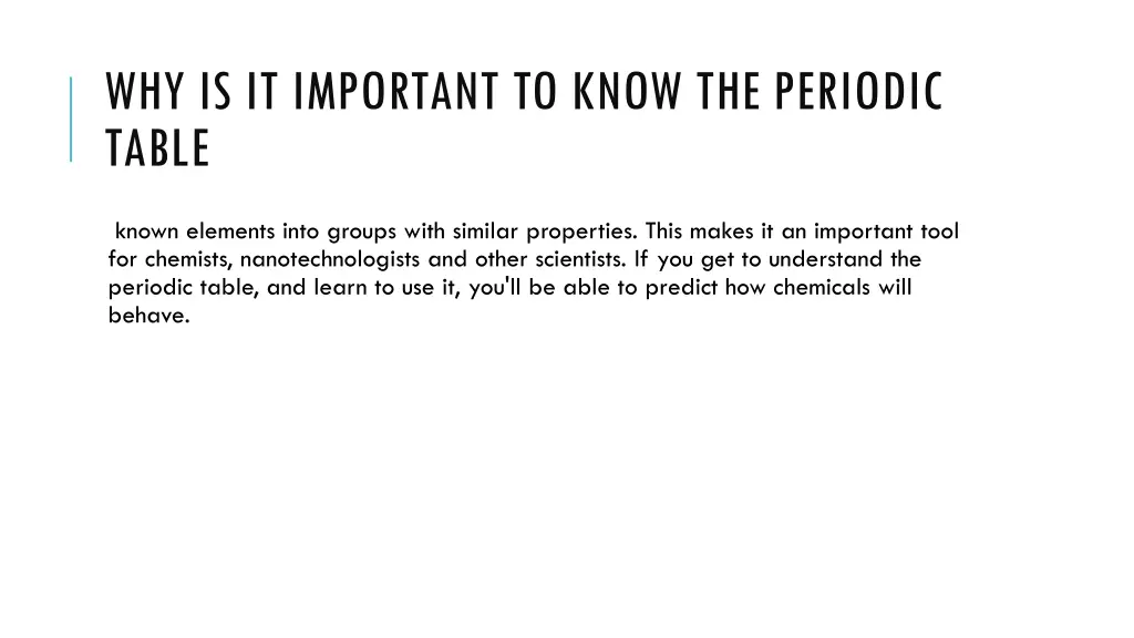 why is it important to know the periodic table