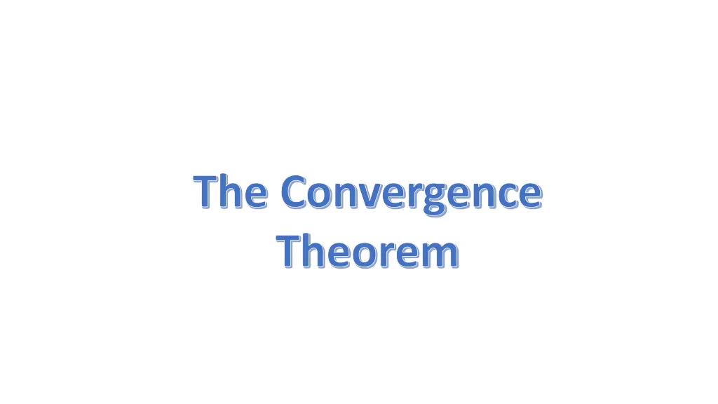 the convergence theorem