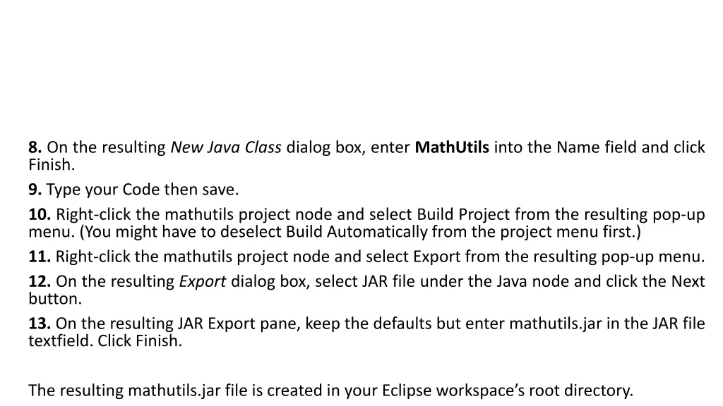 8 on the resulting new java class dialog