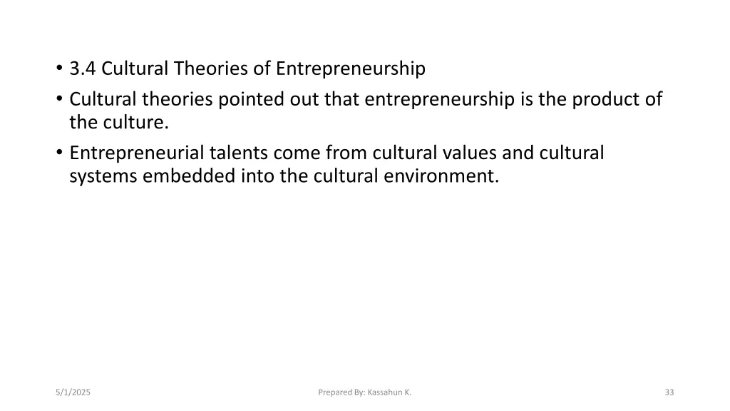 3 4 cultural theories of entrepreneurship