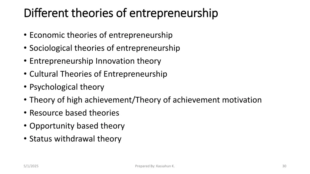 different theories of entrepreneurship different