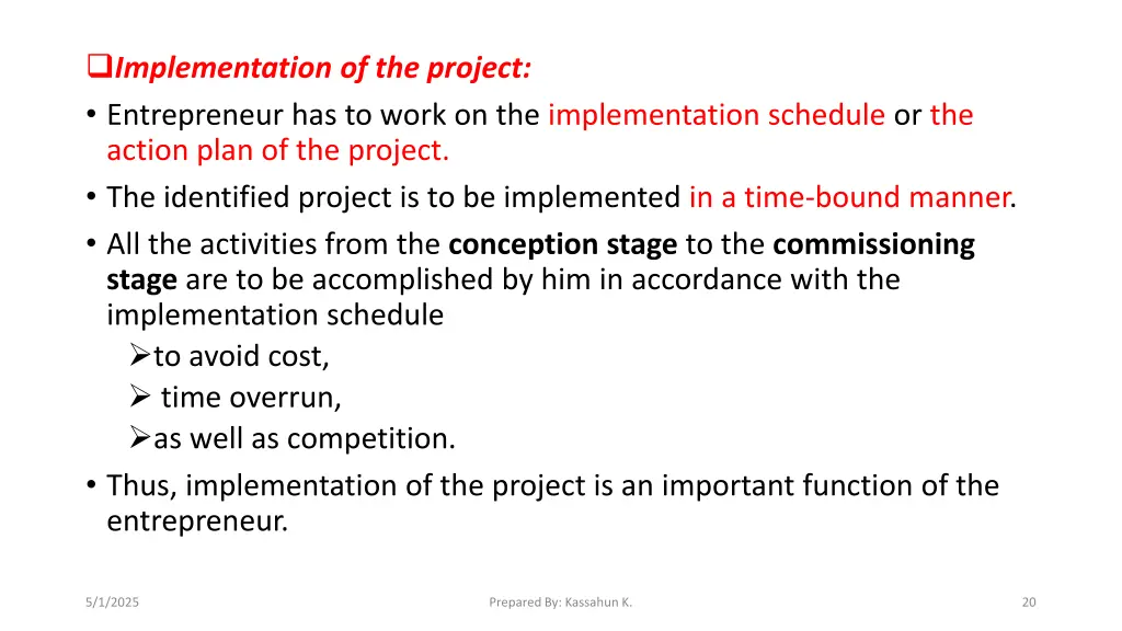 implementation of the project entrepreneur