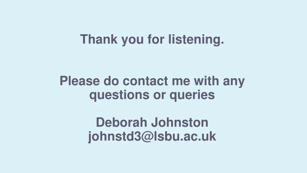 thank you for listening