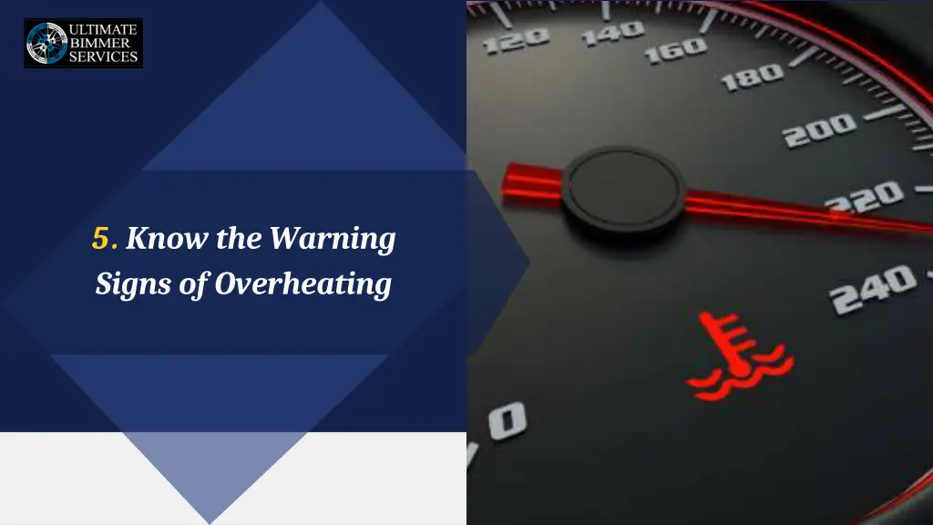 5 know the warning signs of overheating