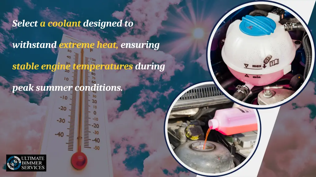 select a coolant designed to