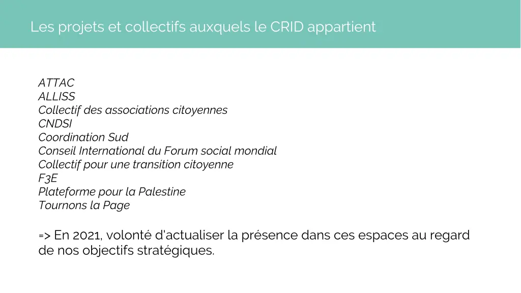 les projets et collectifs auxquels le crid