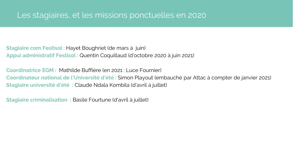 les stagiaires et les missions ponctuelles en 2020