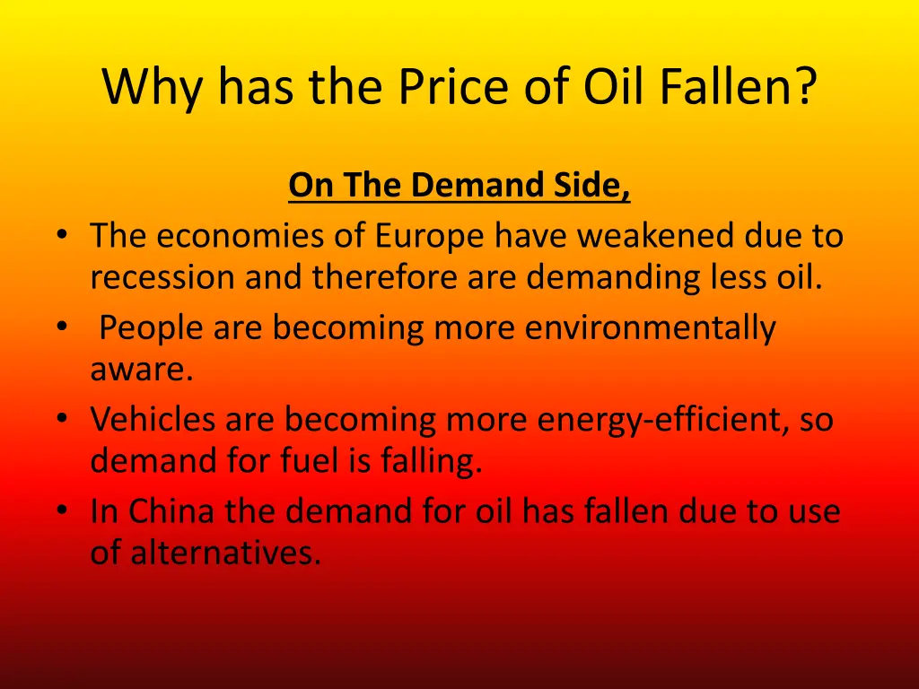 why has the price of oil fallen