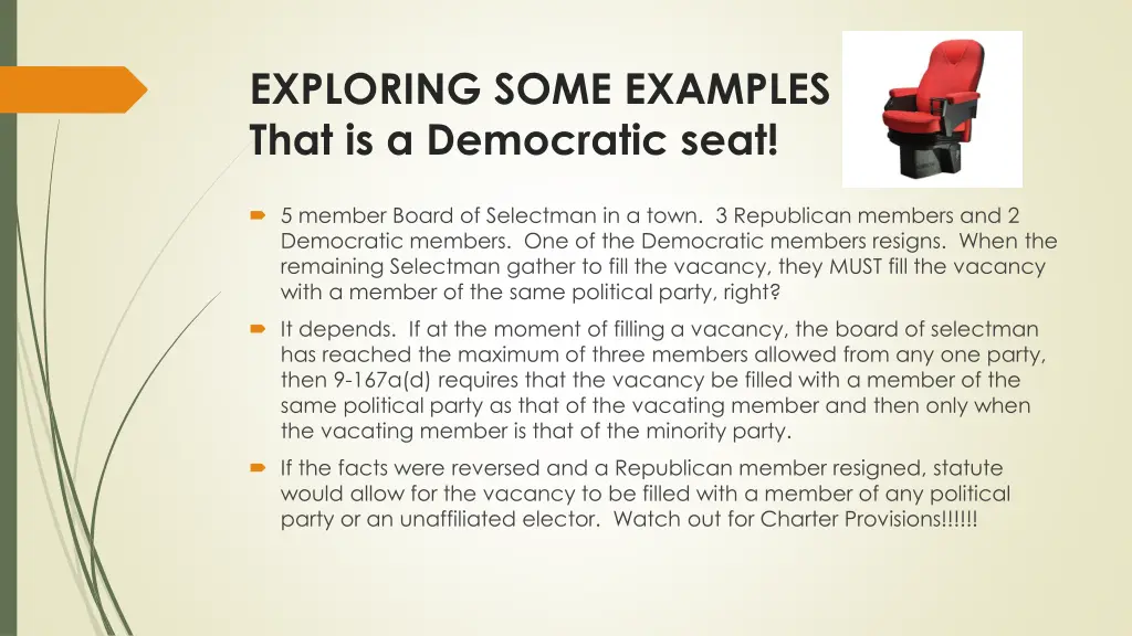 exploring some examples that is a democratic seat