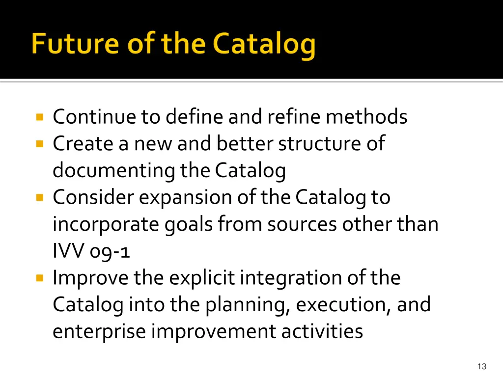 continue to define and refine methods create