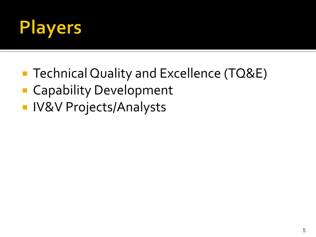 technical quality and excellence tq e capability