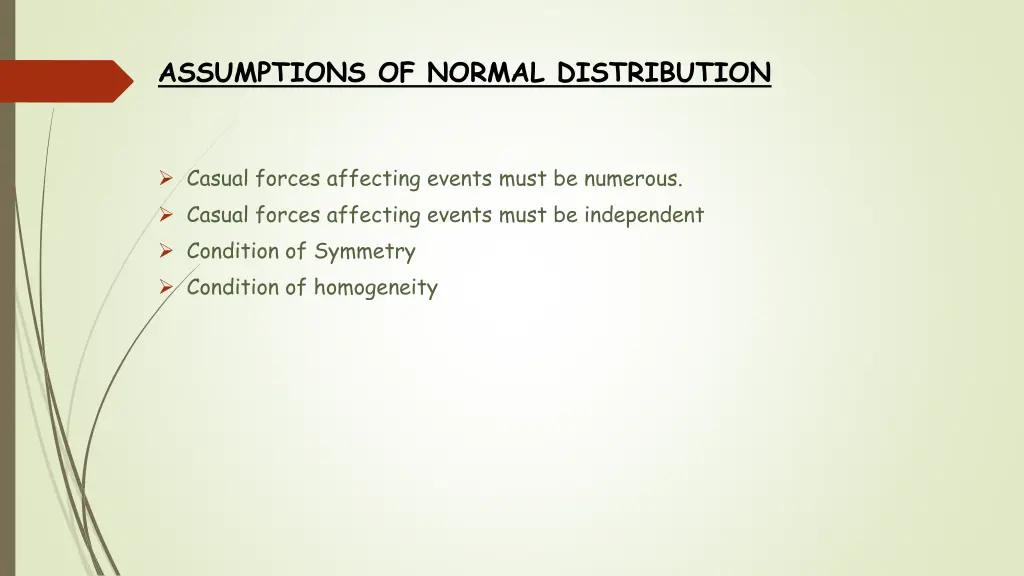 assumptions of normal distribution