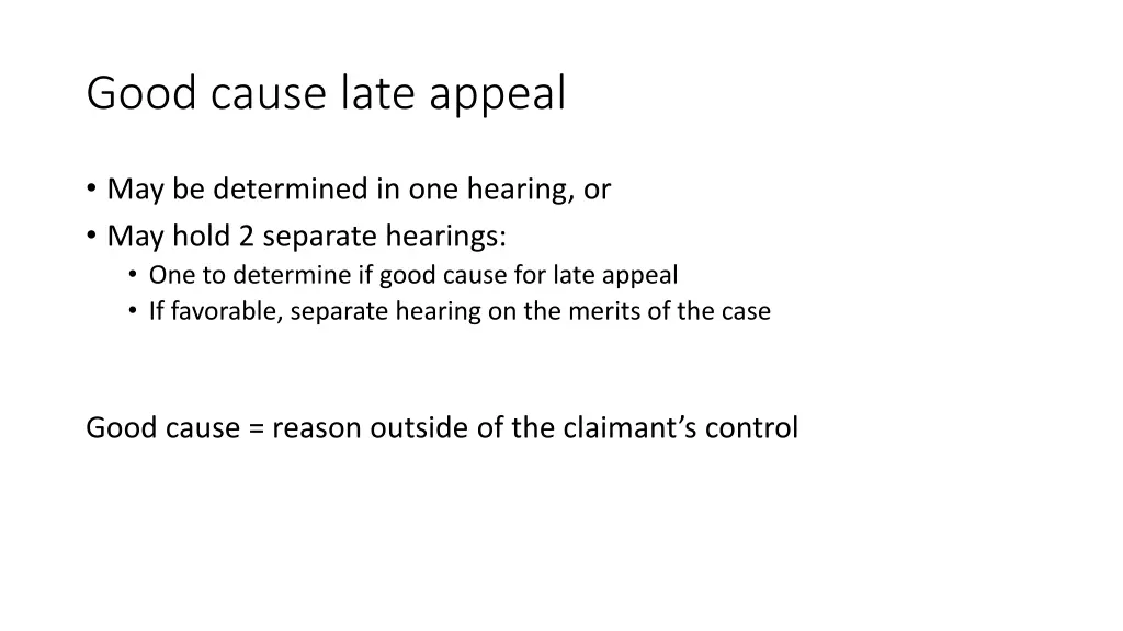 good cause late appeal