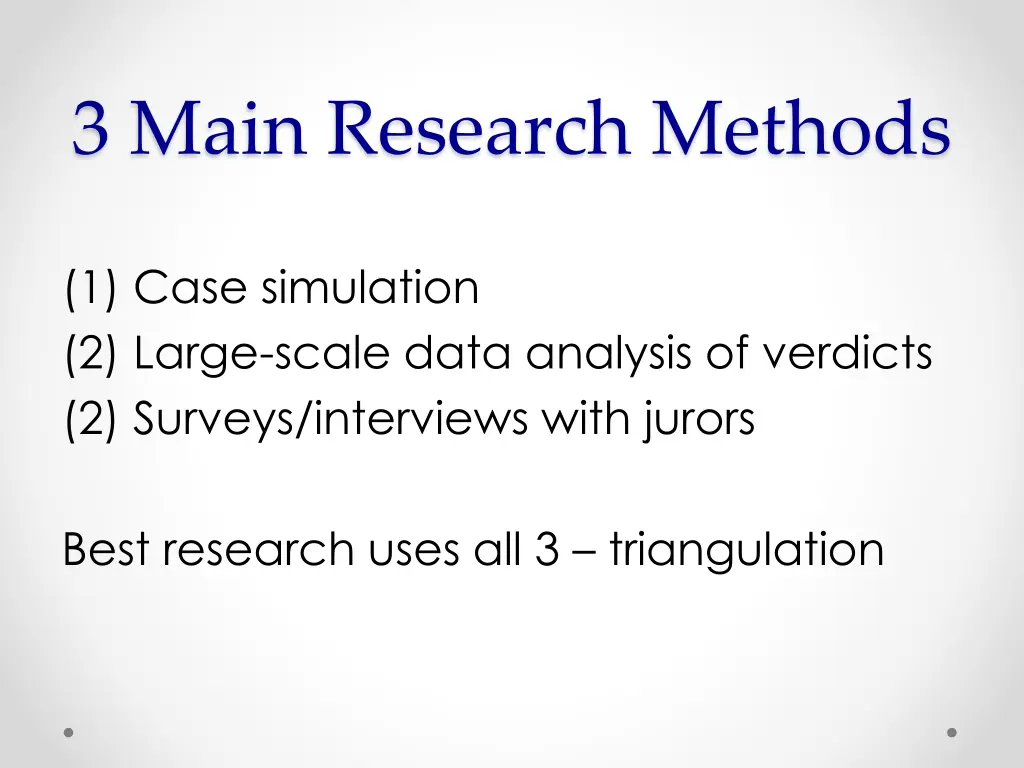 3 main research methods