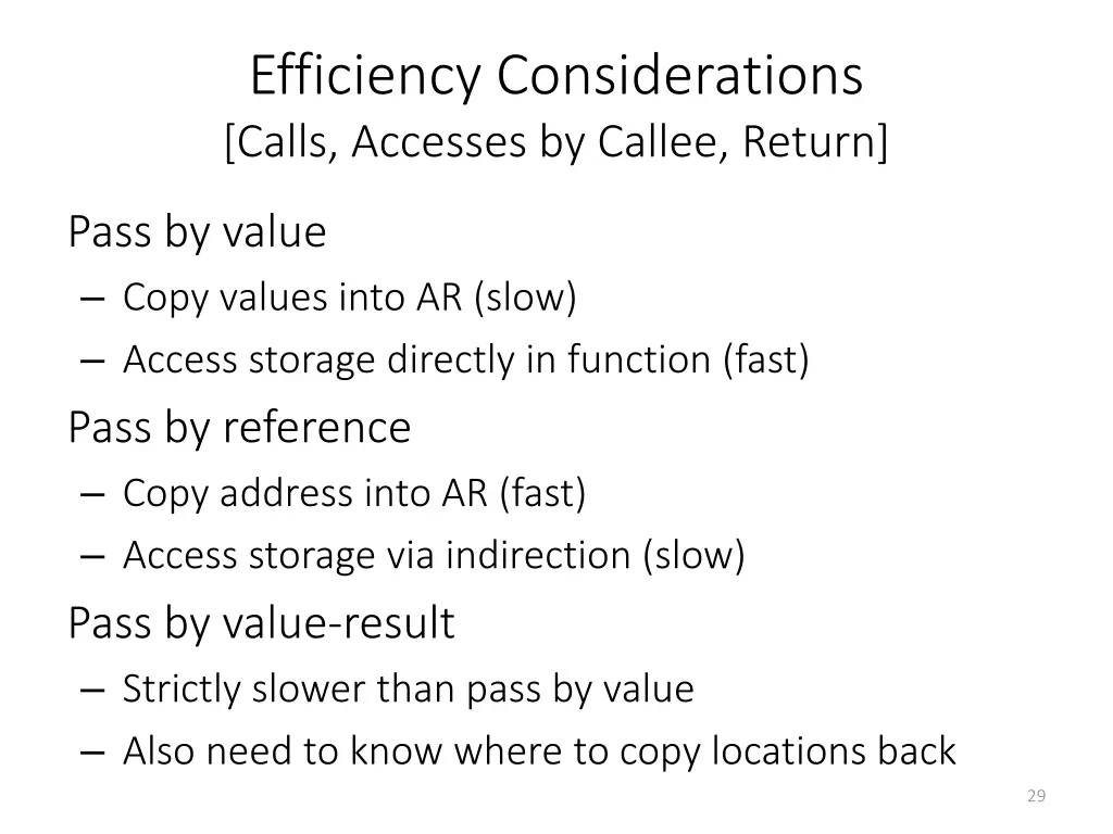 efficiency considerations calls accesses