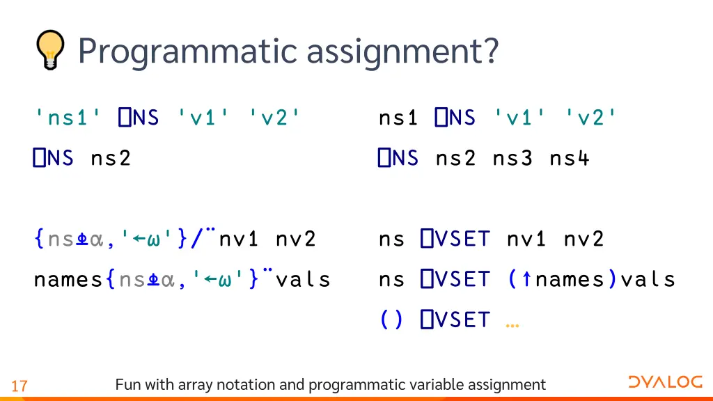 programmatic assignment
