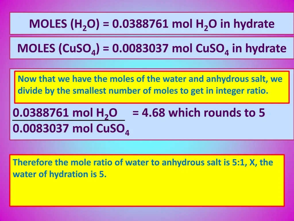 moles h 2 o 0 0388761 mol h 2 o in hydrate