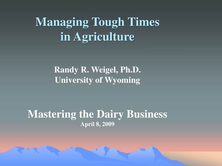 managing tough times in agriculture