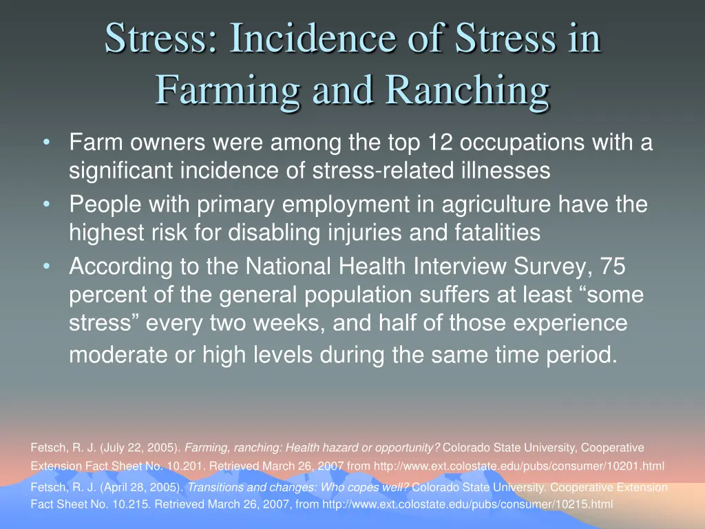 stress incidence of stress in farming and ranching