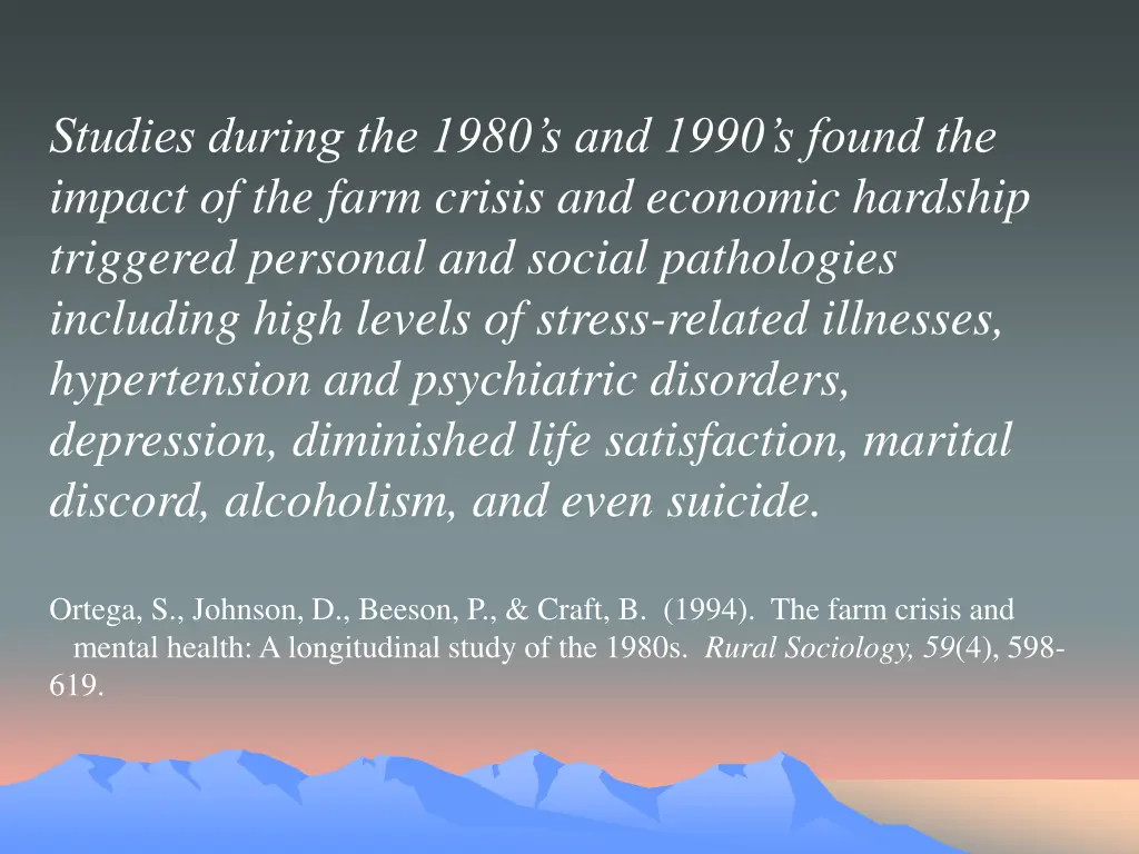 studies during the 1980 s and 1990 s found