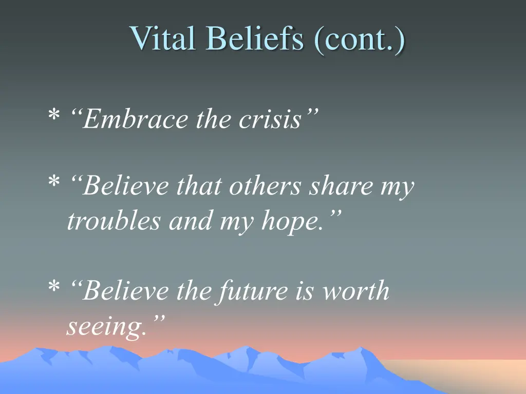 vital beliefs cont