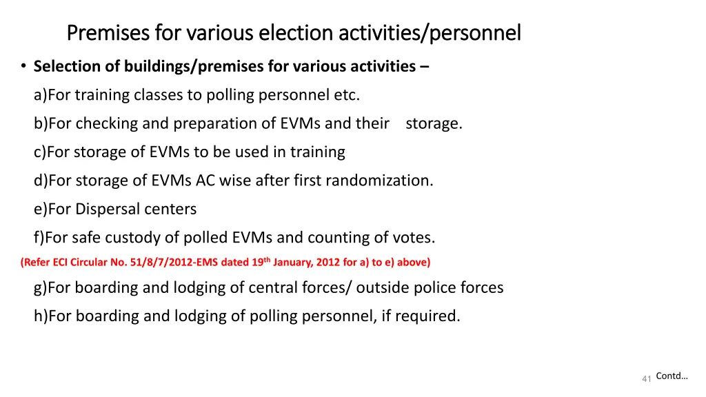 premises for various election activities
