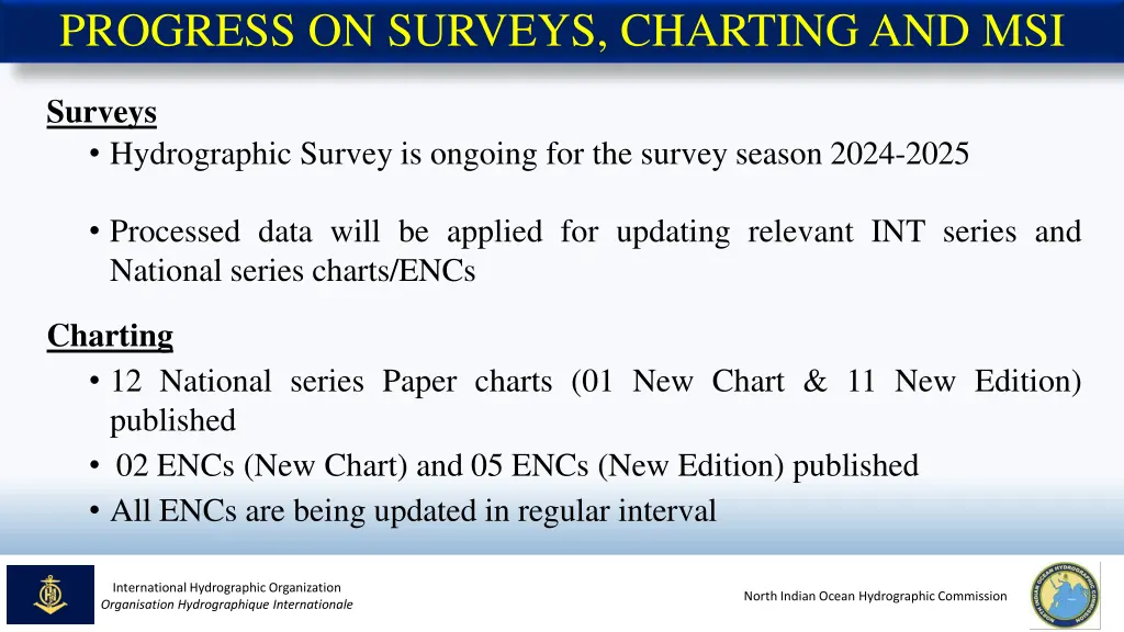 progress on surveys charting and msi