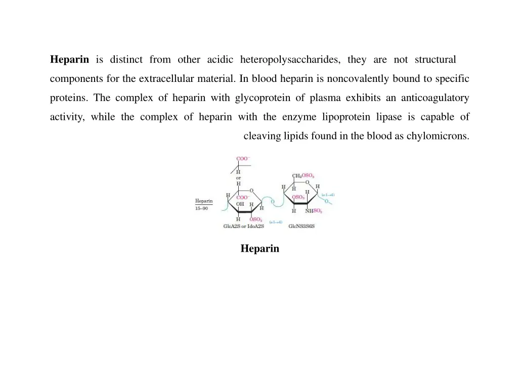 heparin is distinct from other acidic